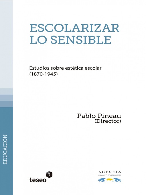 Title details for Escolarizar lo sensible by Pablo Pineau - Wait list
